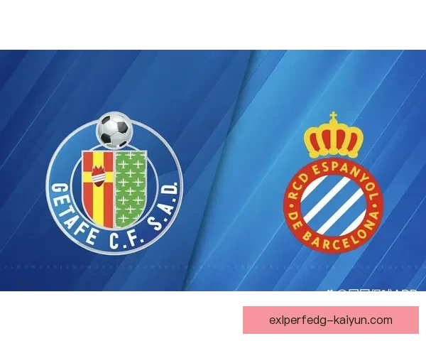 赫塔费队史保级形势分析：近期表现稳健持续提升强